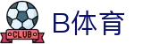 B体育 | b体育官网_b体育app - B SPORTS